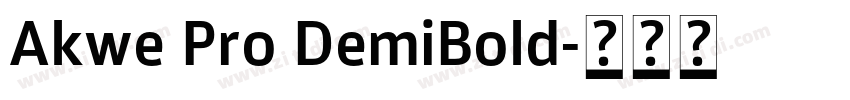 Akwe Pro DemiBold字体转换